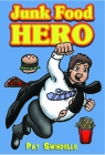 Junk Food Hero By Pat Swindells Cover Image