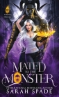 Mated to the Monster By Sarah Spade Cover Image