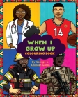When I Grow Up By George Green, Aminaah Green Cover Image