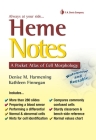 Heme Notes: A Pocket Atlas of Cell Morphology Cover Image