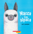 Macca la alpaca (Macca the Alpaca) Cover Image