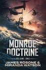 Monroe Doctrine: Volume I By James Rosone, Miranda Watson Cover Image