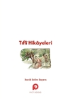 Tiflî Hikâyeleri By David Selim Sayers Cover Image