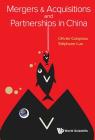 Mergers & Acquisitions and Partnerships in China Cover Image