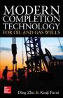 Modern Completion Technology for Oil and Gas Wells Cover Image