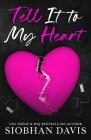 Tell It to My Heart (Alternate Cover) By Siobhan Davis Cover Image