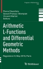 Arithmetic L-Functions and Differential Geometric Methods: Regulators IV, May 2016, Paris (Progress in Mathematics #338) By Pierre Charollois (Editor), Gerard Freixas I. Montplet (Editor), Vincent Maillot (Editor) Cover Image