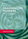Fragmenting Markets By Darrell Duffie Cover Image