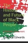 The History and Future of Black People: A Realistic Assessment Cover Image