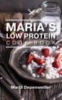 Maria's Low Protein Cook Book Cover Image
