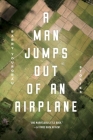 A Man Jumps Out of an Airplane: Stories By Barry Yourgrau Cover Image