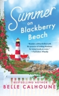 Summer on Blackberry Beach (Mistletoe, Maine #2) By Belle Calhoune Cover Image