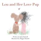 Lou and Her Love Pup Cover Image