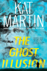 The Ghost Illusion By Kat Martin Cover Image
