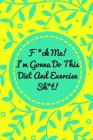 F*ck Me! I By Funny Hunni Press Cover Image