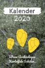 Kalender 2020 - Wenn Archäologen Kartoffeln schälen...: Wochen Kalendarium für ein Jahr - Nerdy Grabungstechniker und Grabungsleiter der Archäologie - Cover Image