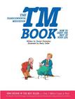 The TM Book: How to Enjoy the Rest of Your Life By Dennis Denniston, Denise Denniston, Barry Geller Cover Image