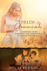 The Fields of Gomorrah By Stacey Herring Cover Image