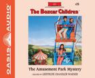 The Amusement Park Mystery (Library Edition) (The Boxcar Children Mysteries #25) Cover Image