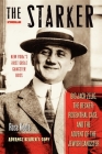 The Starker: Big Jack Zelig, the Becker-Rosenthal Case, and the Advent of the Jewish Gangster Cover Image