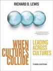 When Cultures Collide: Leading Across Cultures Cover Image