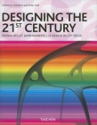 Designing the 21st Century By Charlotte Fiell (Editor), Peter Fiell (Editor) Cover Image