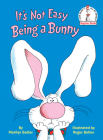It's Not Easy Being a Bunny (Beginner Books(R)) By Marilyn Sadler, Roger Bollen (Illustrator) Cover Image