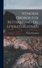 Nynorsk Ordbok for Rettskriving Og Literaturlesnad By Matias Olsen Skard Cover Image