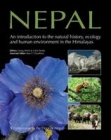 Nepal:  An Introduction to the Natural History, Ecology and Human Impact of the Himalayas By Georg Miehe, Colin Pendry Cover Image