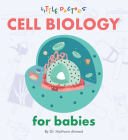 Cell Biology for Babies By Dr Haitham Ahmed Cover Image