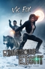 Righteous Eight: An Urban Fantasy Adventure By Vk Fox Cover Image