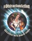 #DistractionAction: Greatest Hits And B-Sides By Robert Ormsby Cover Image