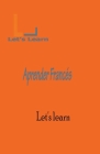 Let's Learn Aprender Francés By Let's Learn Cover Image