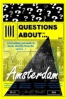 101 Questions About... Amsterdam Cover Image
