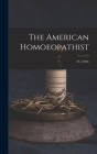 The American Homoeopathist; 19, (1893) By Anonymous Cover Image