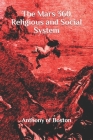 The Mars 360 Religious and Social System By Anthony Of Boston Cover Image