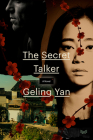 The Secret Talker: A Novel By Geling Yan, Jeremy Tiang (Translated by) Cover Image