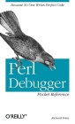 Perl Debugger Pocket Reference By Richard Foley Cover Image