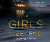 The Girls Weekend Cover Image