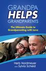 Grandpa Helps Grandparents By Herb Nordmeyer, Sylvia Ann Scheid, Katherine Puller (Editor) Cover Image
