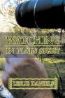 Watching in Plain Sight Cover Image