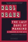 The Last Days of Mankind: A Tragedy in Five Acts Cover Image