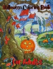 Halloween Coloring Book For Adults: ( 50 Halloween Coloring Pages For Kids And Adults. A Collection Of Fun And Cute Spooky Scary Thing) By Nt Books Cover Image
