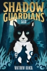 Shadow Guardians: Seer By Matthew Block Cover Image