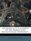Socialism as It Is: A Survey of the World-Wide Revolutionary Movement... Cover Image