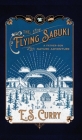 The Flying Sabuki: A Father-Son Nature Adventure Cover Image