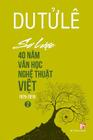 So Luoc 40 Nam Van Hoc Nghe Thuat Viet (Volume 2) Cover Image