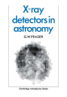 X-Ray Detectors in Astronomy (Cambridge Astrophysics #15) Cover Image