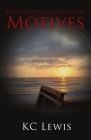 Motives: Second Book of the Casey Rickman Series Cover Image