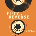 Fifty in Reverse By Michael Crouch (Read by), Bill Flanagan Cover Image